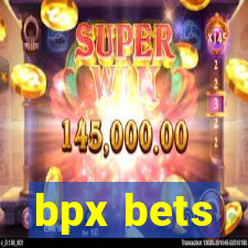 bpx bets